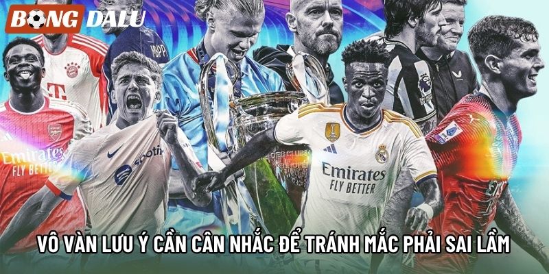 Vô vàn lưu ý cần cân nhắc để tránh mắc phải sai lầm Vô vàn lưu ý cần cân nhắc để tránh mắc phải sai lầm